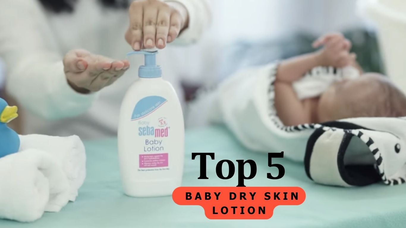 best lotion for toddler dry skin