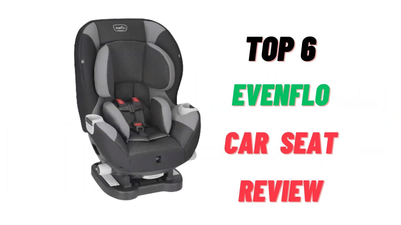 best evenflo car seat
